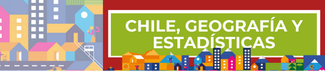 Chile, Geografía y Estadísticas