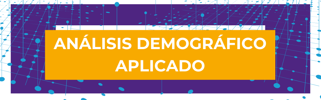 Análisis Demográfico Aplicado